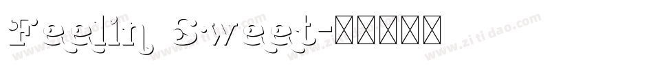 Feelin Sweet字体转换